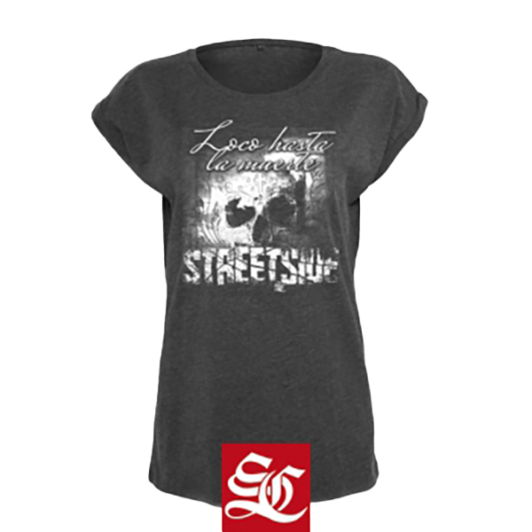 Shirt GirlY - Loca Hasta La Muerte!
